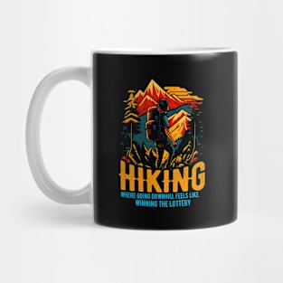 Hiking: Where going downhill feels like winning the lottery Funny Saying Mug